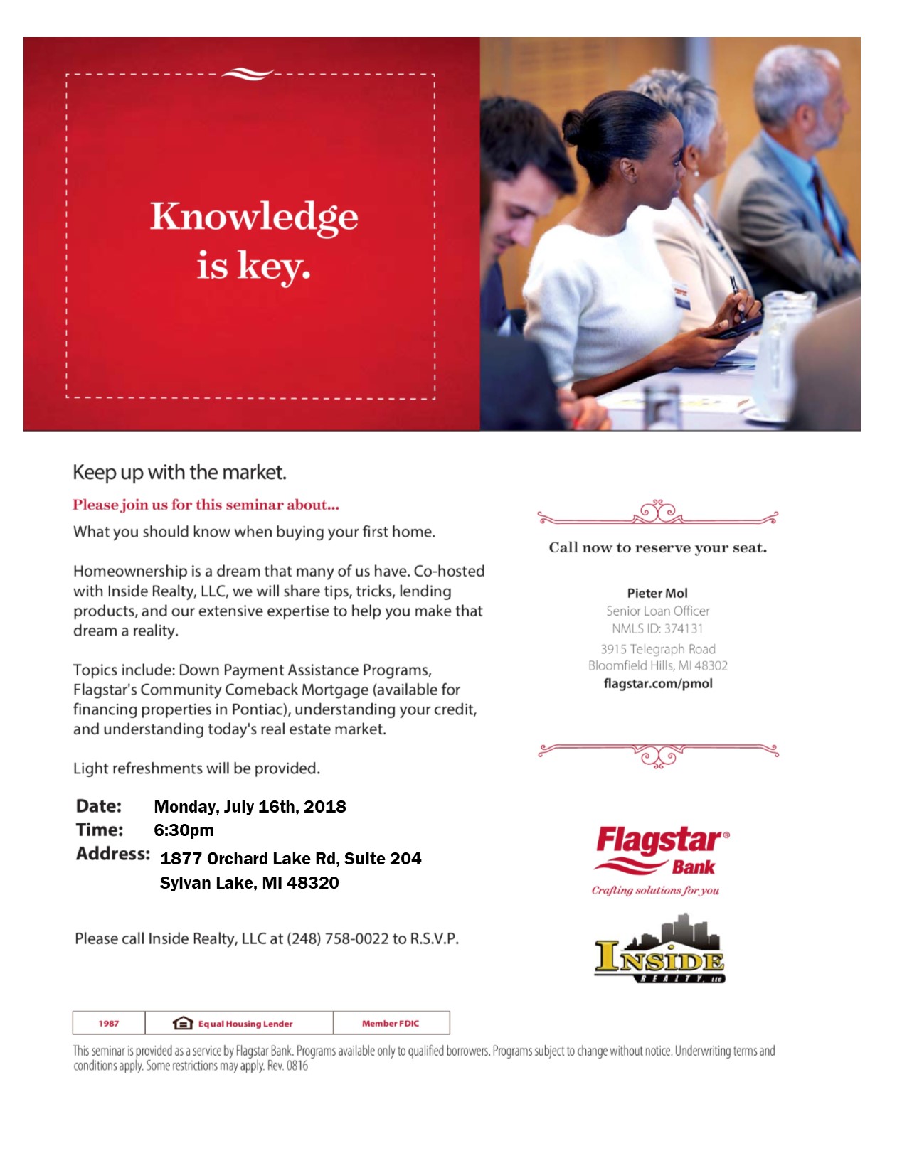 Home Buyer 101 Seminar Monday, July 16, 2018, 630 PM Inside Realty